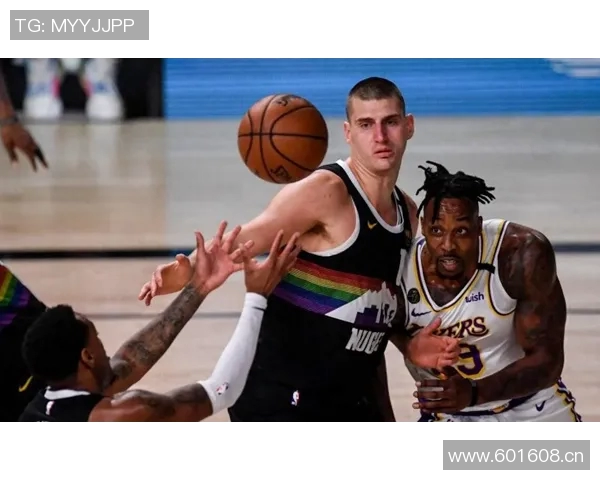 约基奇上半场仅出手一次掘金主帅称对手防守策略让他无需单打独斗